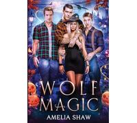 Wolf Magic: reverse harem paranormal romance: 3 (Whychoose Halloween Witches)