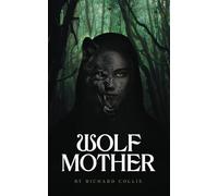 Wolf Mother: 2 (Fenwood Series)