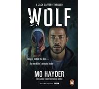 Wolf : Now a major BBC TV series! A gripping and chilling thriller from the bestselling author