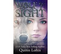 Wolf of Sight: Book 5 of the Gypsy Healer Series (Gypsy Healers Series)