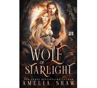 Wolf of Starlight: slow burn paranormal romance: 6 (The Shifter Rejected)