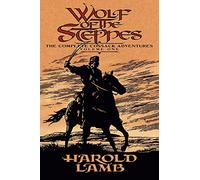Wolf of the Steppes: The Complete Cossack Adventures, Volume One: 01