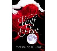 Wolf Pact: A Wolf Pact Novel : Number 1 in series