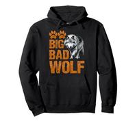 Wolf Spirit BIG AND BAD WOLF Wolf Pack Funny Wolves Pullover Hoodie