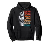 Wolf Spirit I'M THAT KIND OF WARRIOR Funny Wolves Pullover Hoodie