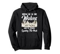 Wolf Spirit THROW ME TO THE WOLVES Funny Wolves Pullover Hoodie