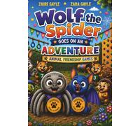 Wolf the Spider Goes on an Adventure