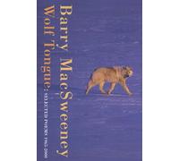 Wolf Tongue: Selected Poems 1965-2000