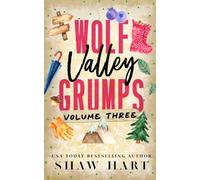 Wolf Valley: Grumps Volume Three Special Edition