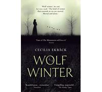 Wolf Winter : Winner of the 2016 HWA Goldsboro Debut Crown Award