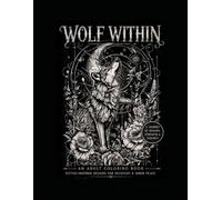 Wolf Within: A Journey of Healing, Strength, and Serenity