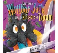Wolfboy Jack and the Scissors of Doom