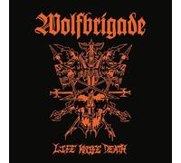 Wolfbrigade - Life Knife Death