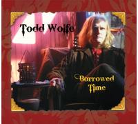 Wolfe, Todd - Borrowed Time (Dig)