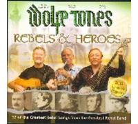 Wolfe Tones - Rebels & Heroes (Double)