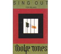 Wolfe Tones - Sing Out for Ireland [CASSETTE]
