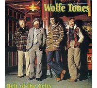 Wolfe Tones, The - Belt of the Celt: the Wolfe to