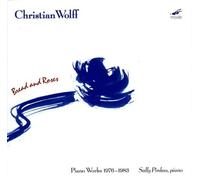 Wolff, C. - Piano Works (1976-1983)