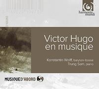 Konstantin Wolff – Victor Hugo en Musique: Mélodies – CD – Harmonia Mundi