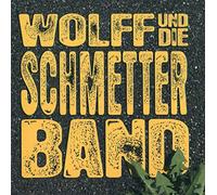 Wolff und die Schmetterband - A Guati Zyt
