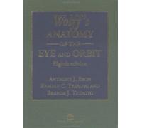 Wolff's Anatomy of the Eye and Orbit, 8Ed