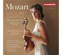 Francesca Dego/Rsno - Wolfgang Amadeus Mozart: Violin Concertos KV 216 & KV 218, Violin Sonata KV 304 (Vol. 1)