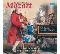 Howard Davis/Virginia Black - Wolfgang Amadeus Mozart: Violin Sonatas K377. 301, 305 & 379