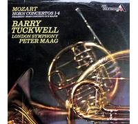 Wolfgang Amadeus Mozart ; Barry Tuckwell , The London Symphony Orchestra , Peter Maag - Mozart - Horn Concertos 1 - 4 / Fragment Horn Concerto