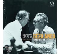 Geza Anda; Karl Bohm; Wiener Philharmoniker; Philharmonia Orchestra - Brahms & Mozart: Geza Anda live 1963 & 1974