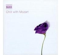 Wolfgang Amadeus Mozart Chill With Mozart (CD) Album (US IMPORT)