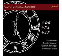 Aurelia Vi?ovan; Gunter Schagerl; Pandolfis Consort - Doktor Lichtenthals MOZART