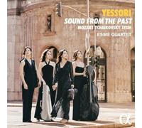 Esme Quartet - Yessori Sound from the past Mozart Tchaikovsky Lyuh