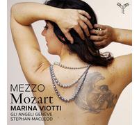 Marina Viotti, Gli Angeli Genève, Stephan Macleod - Mezzo Mozart