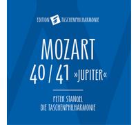 Taschenphilharmonie / Stangel – Mozart: Symphonies Nos. 40 & 41 "Jupiter" – CD