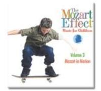 Wolfgang Amadeus Mozart - Mozart Effect: Music For Children - Vol. 3: Mozart In Motion
