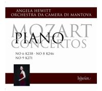 Angela Hewitt - Mozart: Piano Concertos Nos. 6, 8 & 9