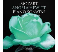 Angela Hewitt – Mozart: Piano Sonatas K. 310-311 & 330-333