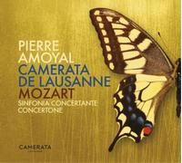Camerata Lausanne / Pierre Amoyal - Mozart: Sinfonia concertante & Concertone