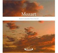 Wolfgang Amadeus Mozart - Piano Concertos Nos. 21 And 23