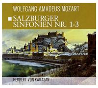 Wolfgang Amadeus Mozart Salzburger Sinfonien Nr. 1 - 3 (CD)
