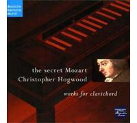 Christopher Hogwood - Secret Mozart (Hogwood)