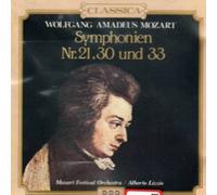 Wolfgang Amadeus Mozart - Symphonies 21/30/33
