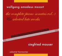 Wolfgang Amadeus Mozart: The Complete Piano Sonatas...