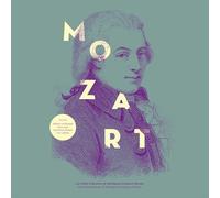Wolfgang Amadeus Mozart - The Masterpieces of Wolfgang Amadeus Mozart