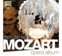 Wolfgang Amadeus Mozart The Ultimate Mozart Opera Album (CD) Album