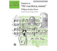 Wolfgang Amadeus Mozart-Variation on Ah! Vous Dirai-je Maman-Piano