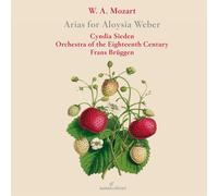 Cyndia Sieden, Frans Bruggen, Orchestra of the 18th Century - Mozart: Arias for Aloysia Weber