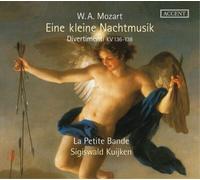 La Petite Bande; Sigiswald Kuijken - Mozart: Eine Kleine Nachtmusik; Divertimenti KV 136-138