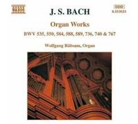 Wolfgang - BACH, J.S.: Organ Works, BWV 535, 550, 584, 588-589, 736, 740