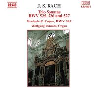 Wolfgang - BACH, J.S.: Trio Sonatas, BWV 525-527 / Prelude and Fugue, BWV 543